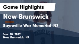New Brunswick  vs Sayreville War Memorial -NJ Game Highlights - Jan. 10, 2019