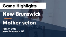 New Brunswick  vs Mother seton Game Highlights - Feb. 9, 2019