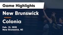 New Brunswick  vs Colonia  Game Highlights - Feb. 15, 2020