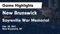 New Brunswick  vs Sayreville War Memorial  Game Highlights - Feb. 20, 2021