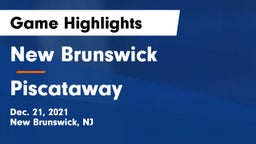 New Brunswick  vs Piscataway  Game Highlights - Dec. 21, 2021
