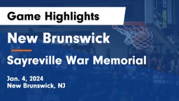 New Brunswick  vs Sayreville War Memorial  Game Highlights - Jan. 4, 2024