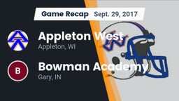 Recap: Appleton West  vs. Bowman Academy  2017