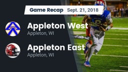 Recap: Appleton West  vs. Appleton East  2018