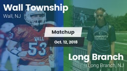 Matchup: Wall Township High vs. Long Branch  2018