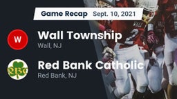 Recap: Wall Township  vs. Red Bank Catholic  2021