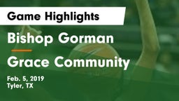 Bishop Gorman  vs Grace Community  Game Highlights - Feb. 5, 2019