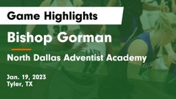 Bishop Gorman  vs North Dallas Adventist Academy  Game Highlights - Jan. 19, 2023