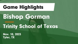 Bishop Gorman  vs Trinity School of Texas Game Highlights - Nov. 10, 2023