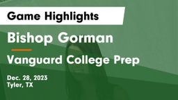 Bishop Gorman  vs Vanguard College Prep  Game Highlights - Dec. 28, 2023