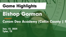 Bishop Gorman  vs Coram Deo Academy (Collin County  Plano Campus) Game Highlights - Jan. 13, 2024