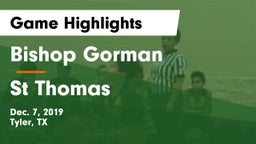 Bishop Gorman  vs St Thomas Game Highlights - Dec. 7, 2019