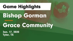 Bishop Gorman  vs Grace Community  Game Highlights - Jan. 17, 2020