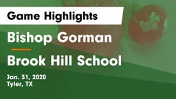 Bishop Gorman  vs Brook Hill School Game Highlights - Jan. 31, 2020