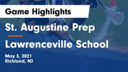 St. Augustine Prep  vs Lawrenceville School Game Highlights - May 3, 2021