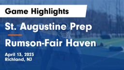 St. Augustine Prep  vs Rumson-Fair Haven  Game Highlights - April 13, 2023