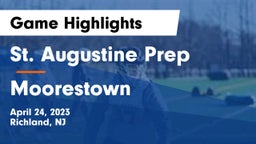 St. Augustine Prep  vs Moorestown  Game Highlights - April 24, 2023