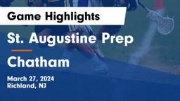 St. Augustine Prep  vs Chatham  Game Highlights - March 27, 2024