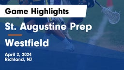 St. Augustine Prep  vs Westfield  Game Highlights - April 2, 2024