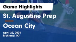 St. Augustine Prep  vs Ocean City  Game Highlights - April 22, 2024