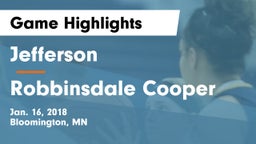 Jefferson  vs Robbinsdale Cooper  Game Highlights - Jan. 16, 2018
