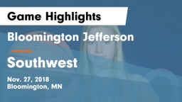 Bloomington Jefferson  vs Southwest Game Highlights - Nov. 27, 2018
