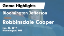 Bloomington Jefferson  vs Robbinsdale Cooper  Game Highlights - Jan. 18, 2019