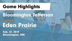 Bloomington Jefferson  vs Eden Prairie Game Highlights - Feb. 27, 2019