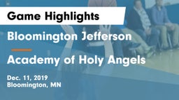 Bloomington Jefferson  vs Academy of Holy Angels  Game Highlights - Dec. 11, 2019