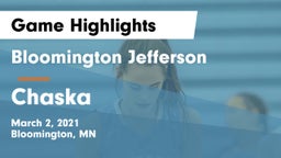 Bloomington Jefferson  vs Chaska  Game Highlights - March 2, 2021