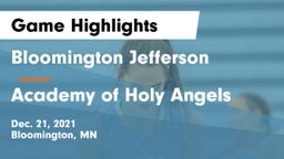 Bloomington Jefferson  vs Academy of Holy Angels  Game Highlights - Dec. 21, 2021