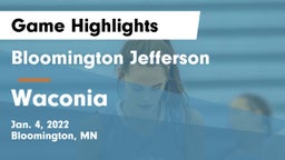 Bloomington Jefferson  vs Waconia  Game Highlights - Jan. 4, 2022