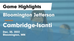 Bloomington Jefferson  vs Cambridge-Isanti  Game Highlights - Dec. 30, 2022