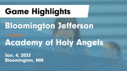 Bloomington Jefferson  vs Academy of Holy Angels  Game Highlights - Jan. 4, 2023