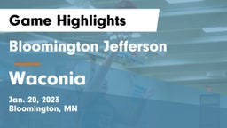 Bloomington Jefferson  vs Waconia  Game Highlights - Jan. 20, 2023