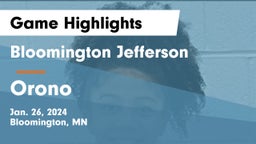 Bloomington Jefferson  vs Orono  Game Highlights - Jan. 26, 2024