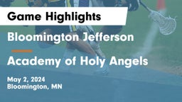 Bloomington Jefferson  vs Academy of Holy Angels  Game Highlights - May 2, 2024