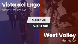Matchup: Vista del Lago High vs. West Valley  2019