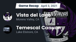 Recap: Vista del Lago  vs. Temescal Canyon  2021
