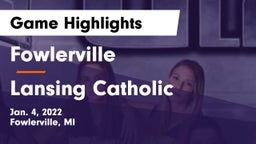 Fowlerville  vs Lansing Catholic  Game Highlights - Jan. 4, 2022