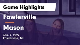 Fowlerville  vs Mason  Game Highlights - Jan. 7, 2022