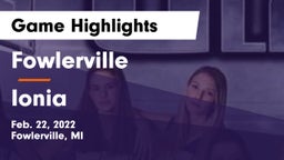 Fowlerville  vs Ionia  Game Highlights - Feb. 22, 2022