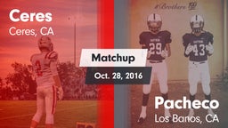Matchup: Ceres  vs. Pacheco  2016