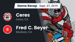 Recap: Ceres  vs. Fred C. Beyer  2019