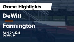 DeWitt  vs Farmington  Game Highlights - April 29, 2023