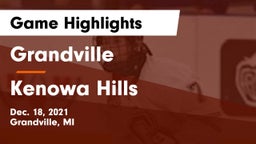 Grandville  vs Kenowa Hills  Game Highlights - Dec. 18, 2021