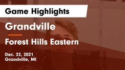 Grandville  vs Forest Hills Eastern  Game Highlights - Dec. 22, 2021