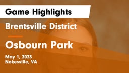 Brentsville District  vs Osbourn Park  Game Highlights - May 1, 2023