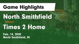 North Smithfield  vs Times 2 Home Game Highlights - Feb. 14, 2020