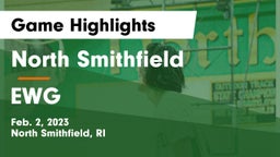 North Smithfield  vs EWG Game Highlights - Feb. 2, 2023